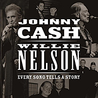 Johnny Cash Willie Nelson - Every Song Tells A Story CD