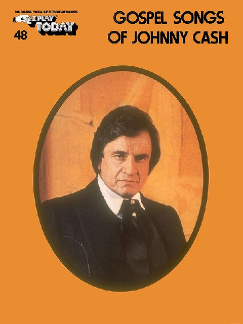 Gospel Songs of Johnny Cash Songbook